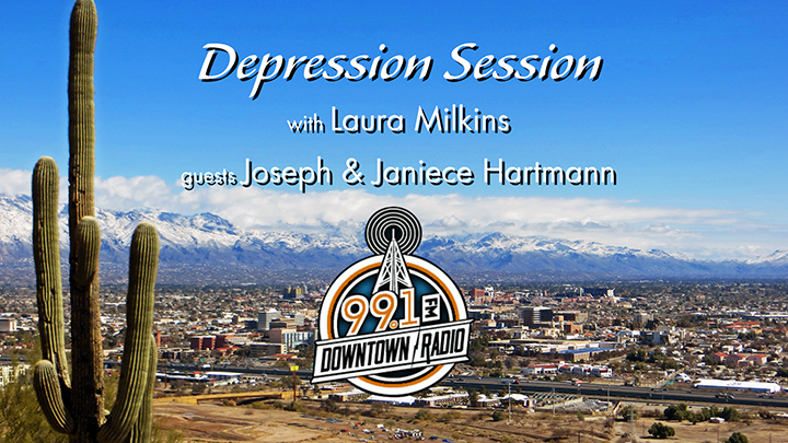 Depression Session - Laura Milkins - Joseph James and Janiece Hartmann - Tucson Radio