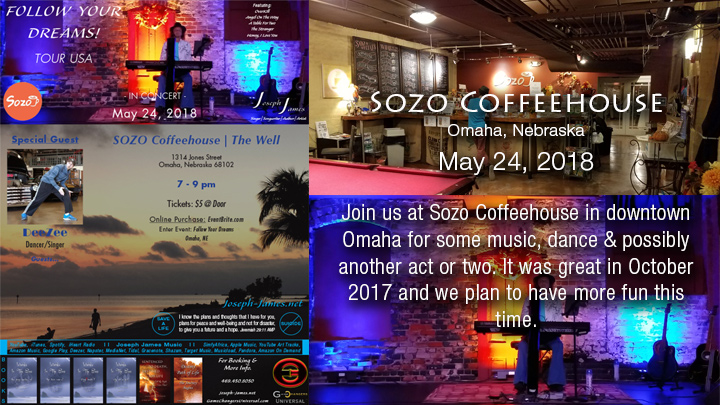 Follow Your Dreams Tour - Joseph James - Sozo Coffeehouse - The Well Music - Omaha Nebraska - May 24, 2018