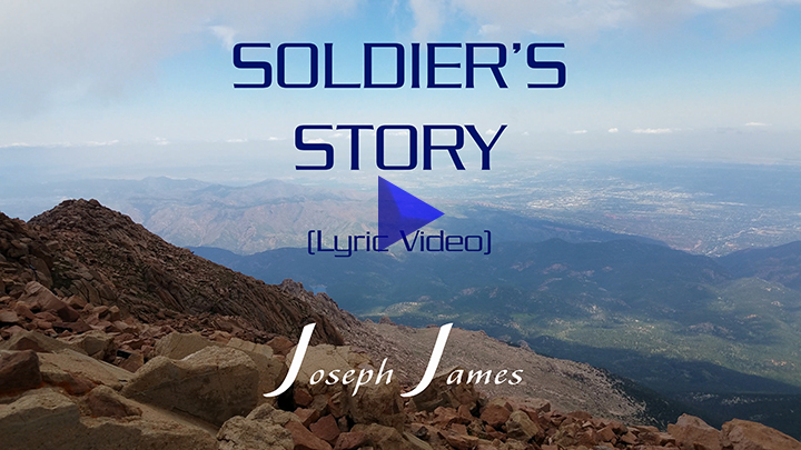 SOLDIER'S STORY | JOSEPH JAMES | OFFICIAL LYRIC VIDEO