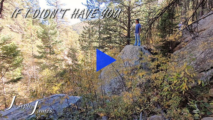 IF I DIDN'T HAVE YOU | JOSEPH JAMES