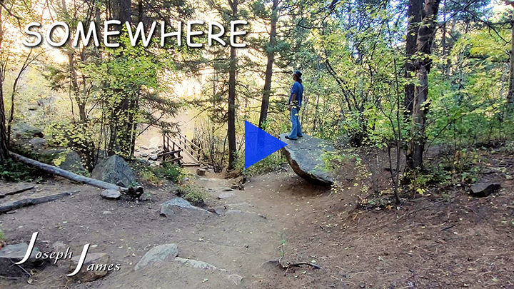 SOMEWHERE | JOSEPH JAMES