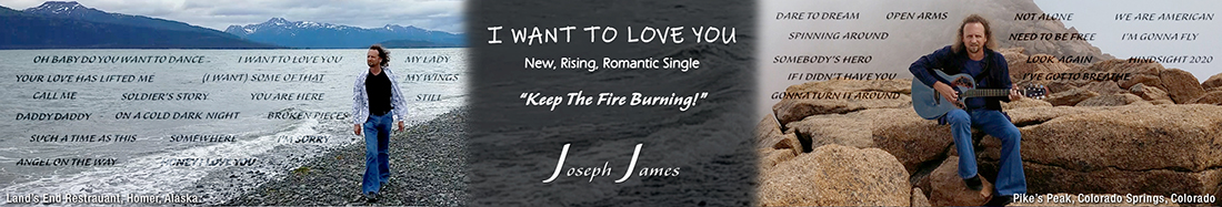 Joseph James Music | I WANT TO LOVE YOU | New, Rising, Romantic Single & Songs | Keep The Fire Burning