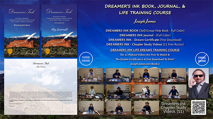 DREAMER'S INK Book, Journal, Life Dreams Training Course, & 11 Chapter Podcasts | Joseph James