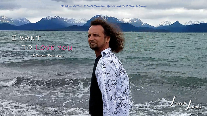 I WANT TO LOVE YOU Album | JOSEPH JAMES - Christian | Country | Soft Rock | Folk | Indie